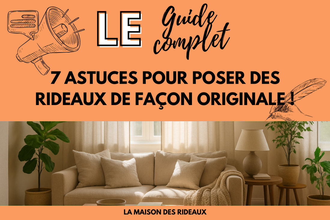 7 astuces pour poser des rideaux de façon originale !